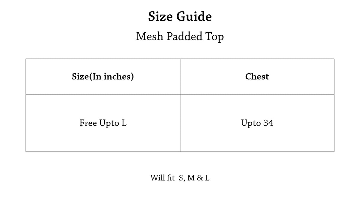 Mesh Padded Top Size Chart