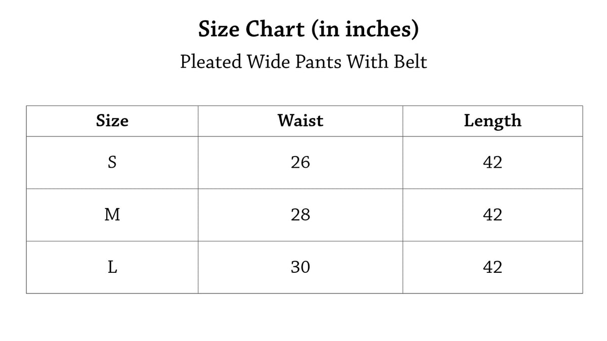 Pleated Wide Pants With Belt Size Chart