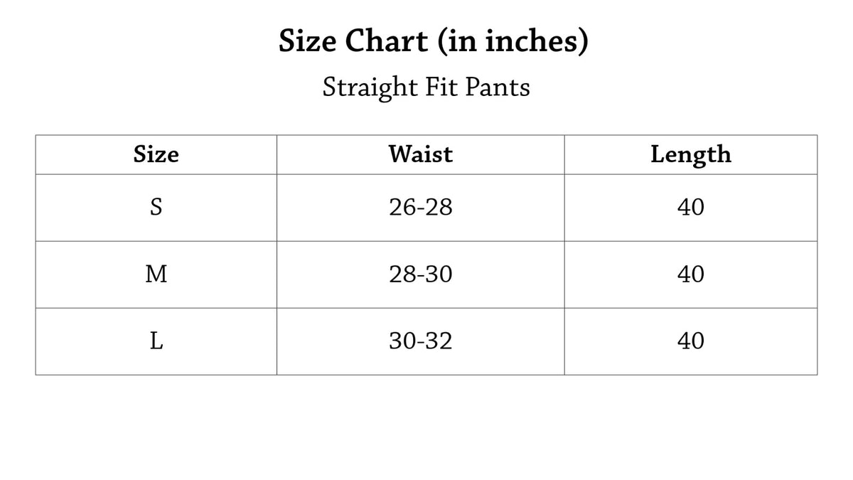 Straight Fit Pants Size Chart