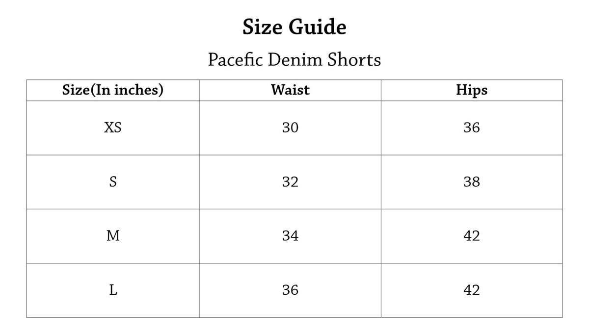 Pacific Denim Shorts Size Chart