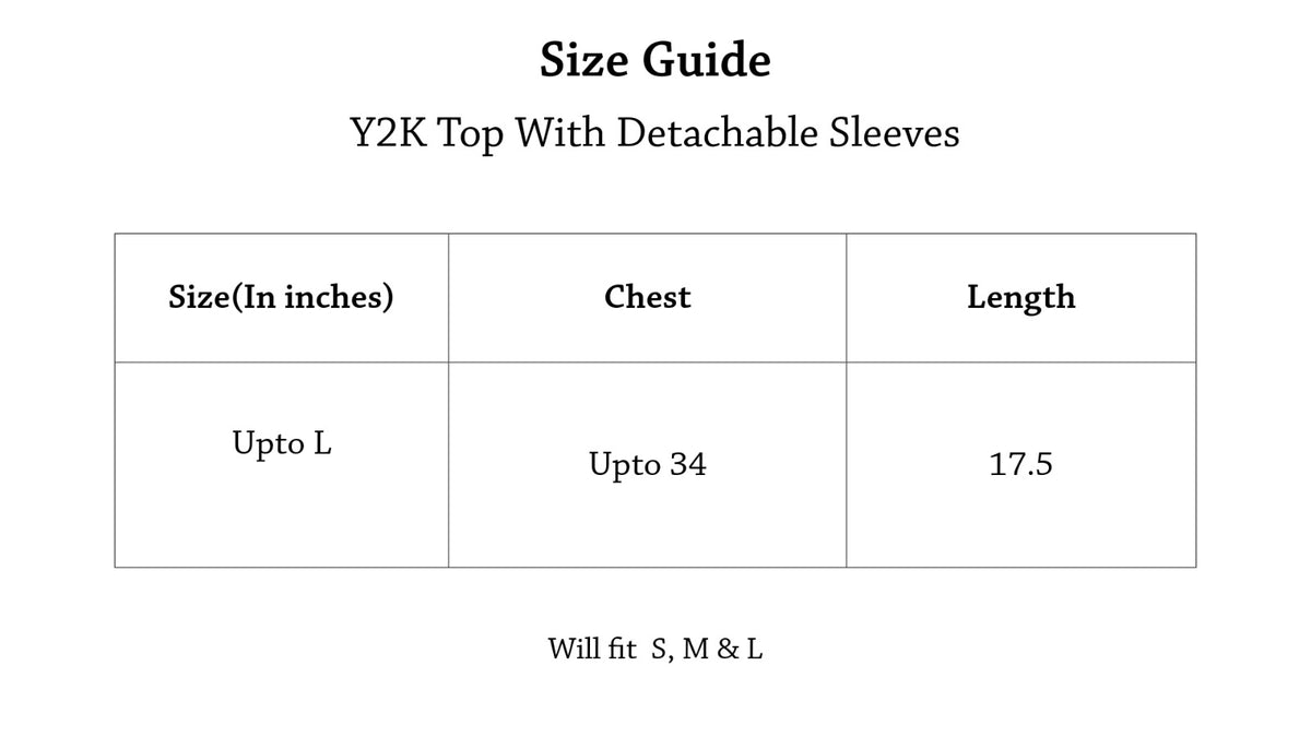 Y2K Top With Detachable Sleeves Size Chart